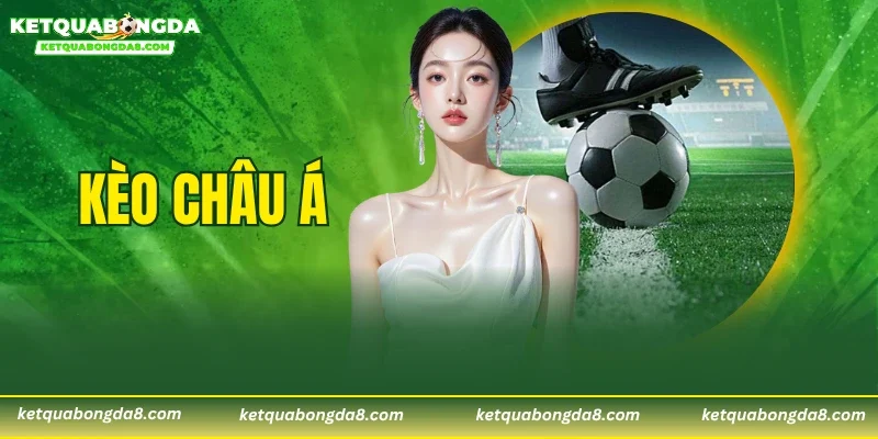 Kèo Châu Á