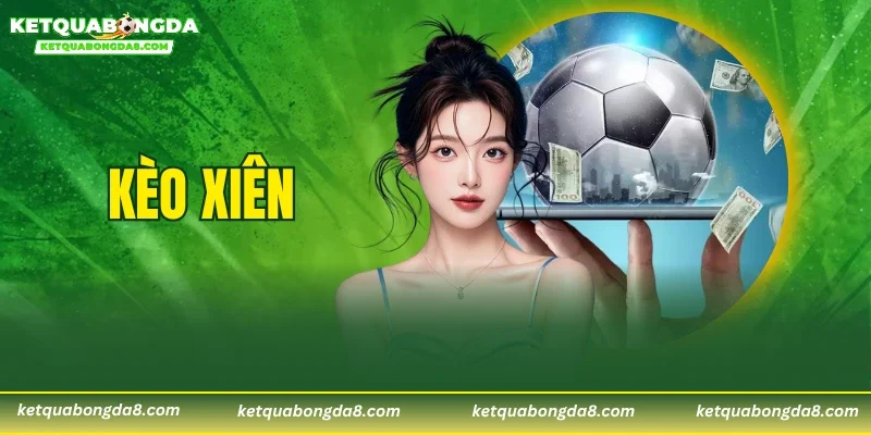 Kèo Xiên